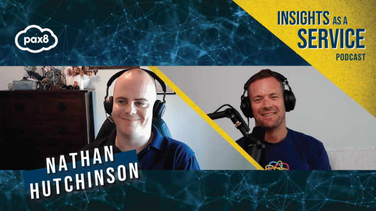 Unlock your MSP's value with Nathan Hutchison | Episode 48 Insights as a Service